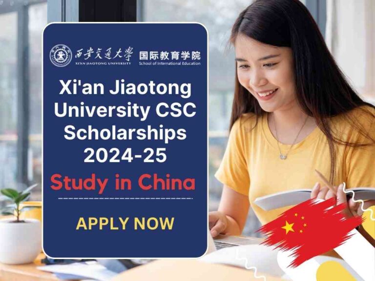 Xi'an Jiaotong University CSC Scholarships 2024-25