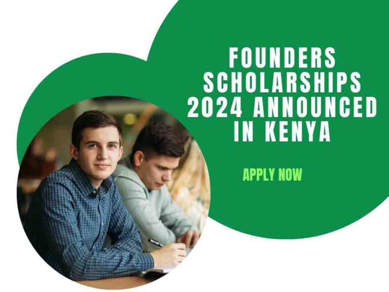 Founders Scholarships 2024 Announced in Kenya