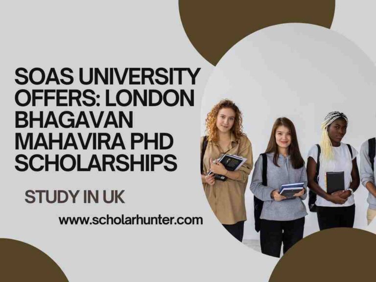 SOAS University offers London Bhagavan Mahavira PhD Scholarships