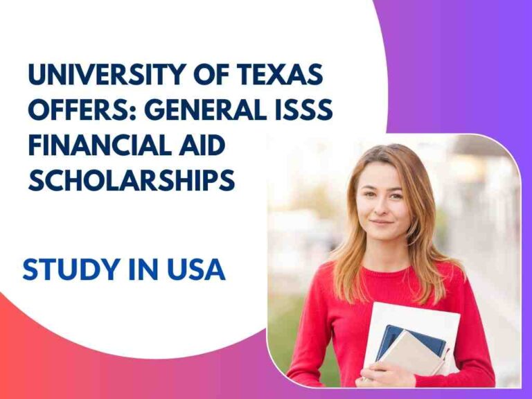 University of Texas Offers: General ISSS Financial Aid Scholarships