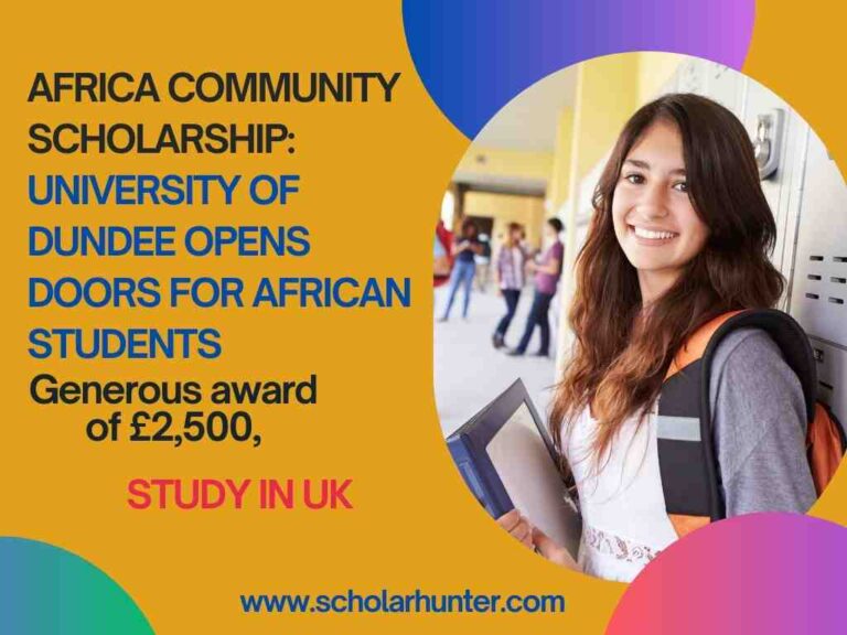 Africa Community Scholarship: University of Dundee Opens Doors for African Students
