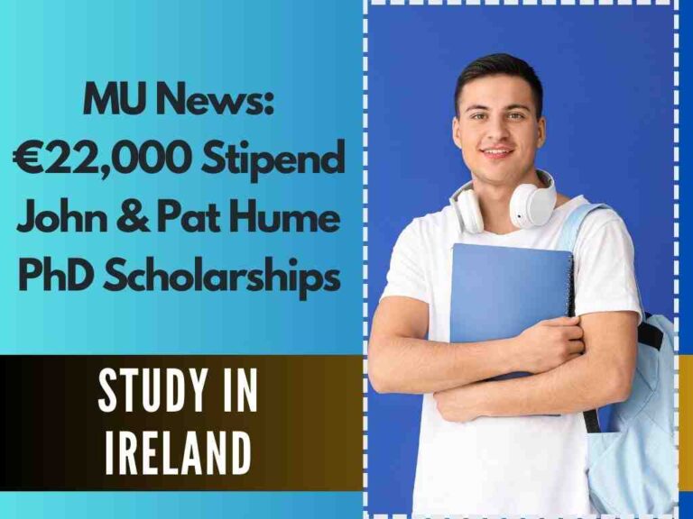 MU News: €22,000 Stipend John & Pat Hume PhD Scholarships 5 €22,000 Stipend John & Pat Hume PhD Scholarships