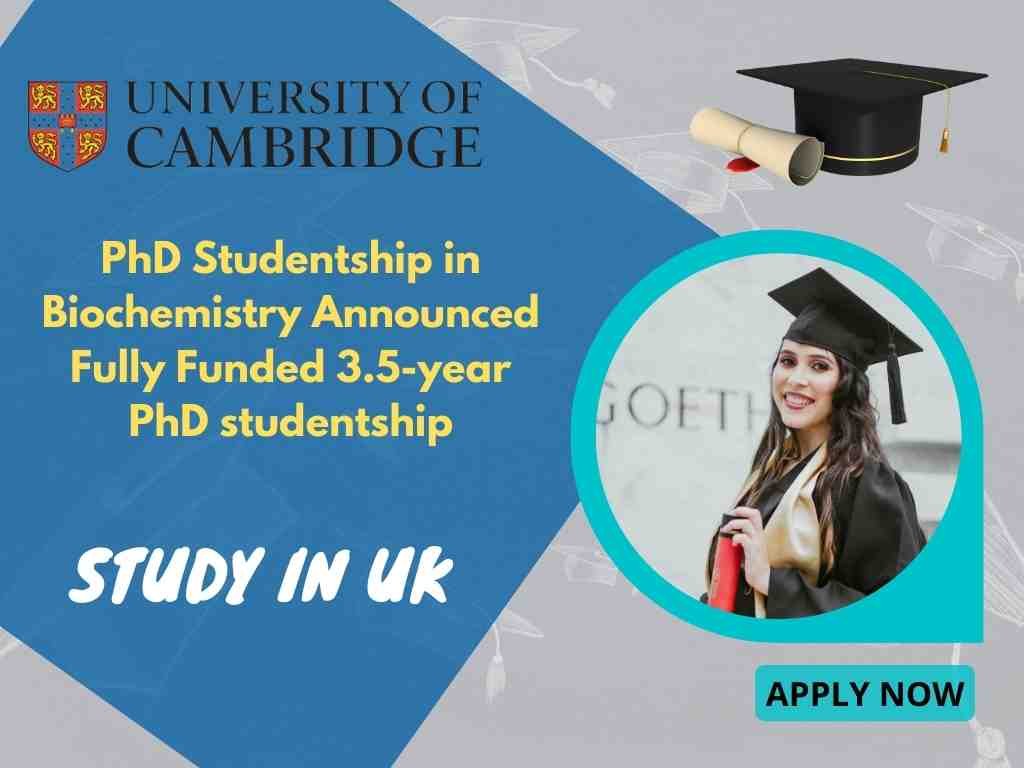 PhD Studentship in Biochemistry Announced Fully funded 3.5-year PhD studentship