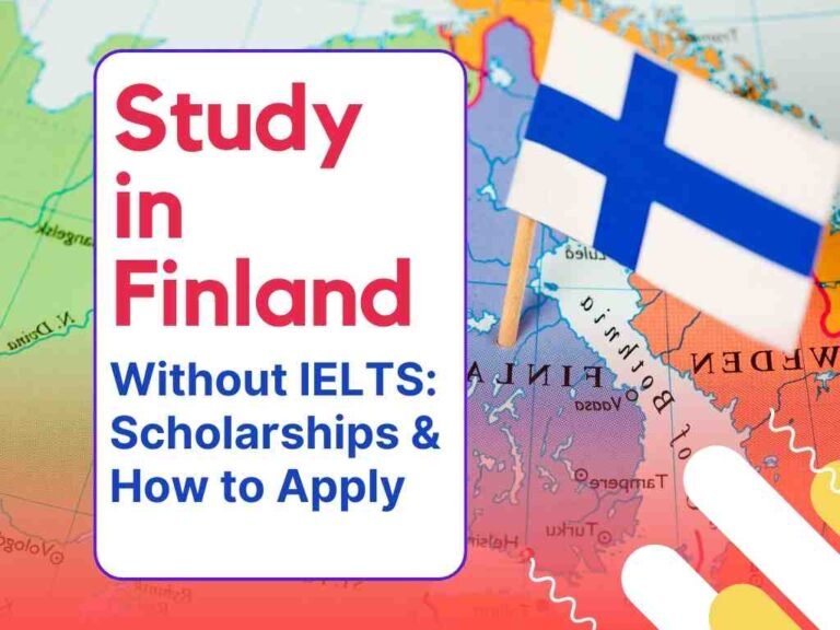 Study in Finland Without IELTS Scholarships & How to Apply (2024)