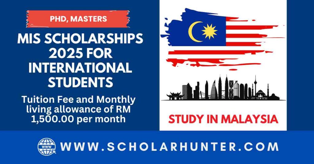 MIS Scholarships 2025 for International Students in Malaysia
