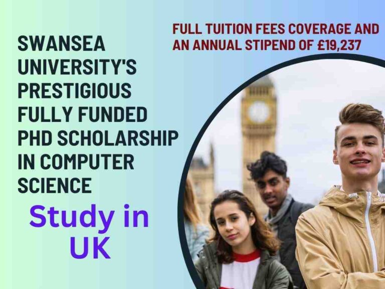 Swansea University's Prestigious PhD Scholarship in Computer Science 2024 12 Swansea University's Prestigious Fully Funded PhD Scholarship in Computer Science