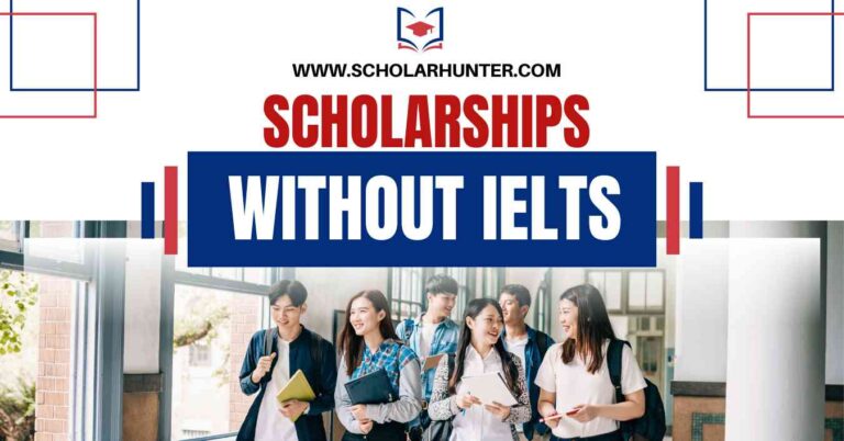 Which Country Gives Scholarships Without IELTS? 20 Which Country Gives Scholarships Without IELTS