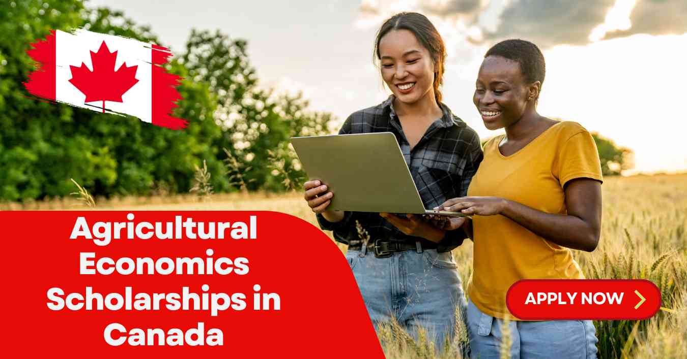 Agricultural Economics Scholarships in Canada – Must Apply