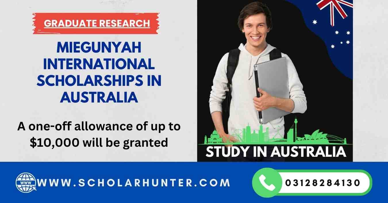 Award Up to $10,000 With Miegunyah International Scholarship