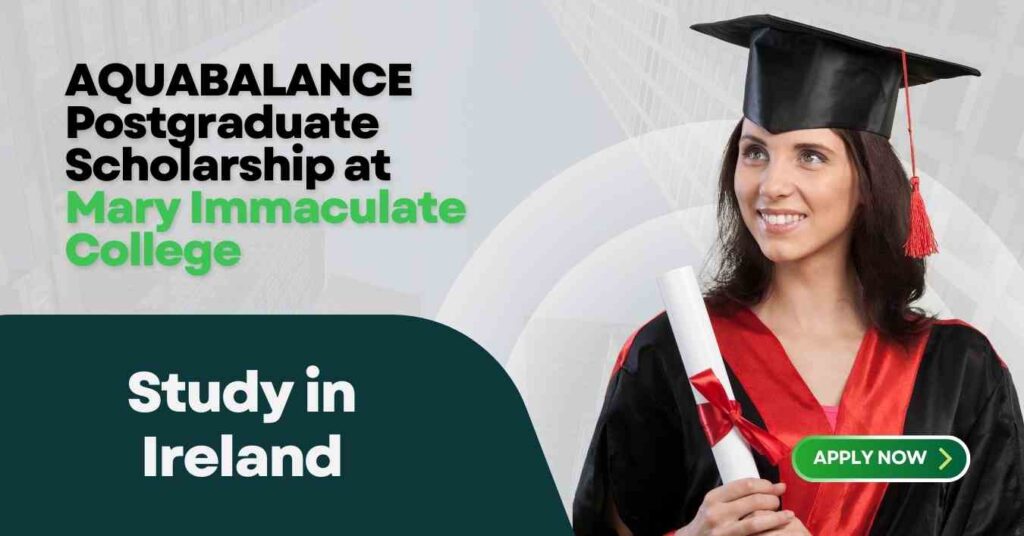 Opportunities for International Researchers AQUABALANCE Postgraduate Scholarship at Mary Immaculate College