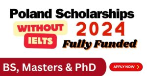 Study in Poland Scholarships without IELTS - Fully Funded