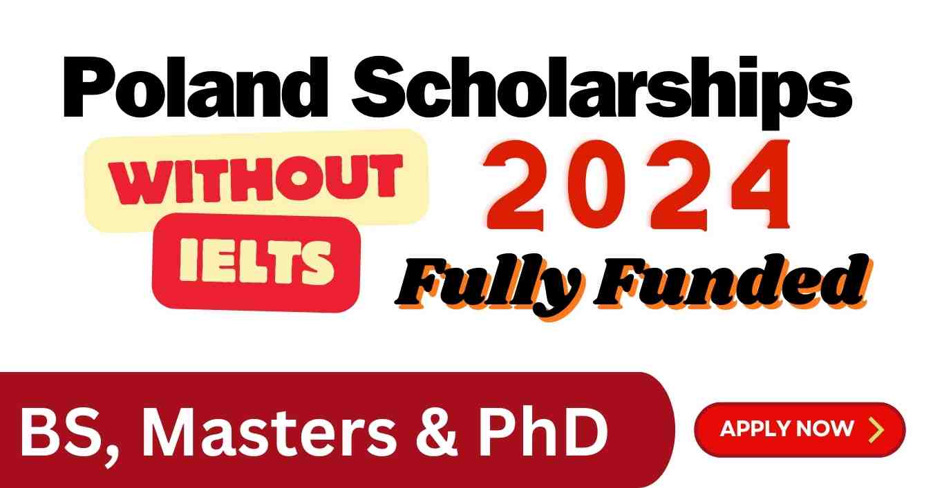 Study in Poland Scholarships without IELTS – Fully Funded