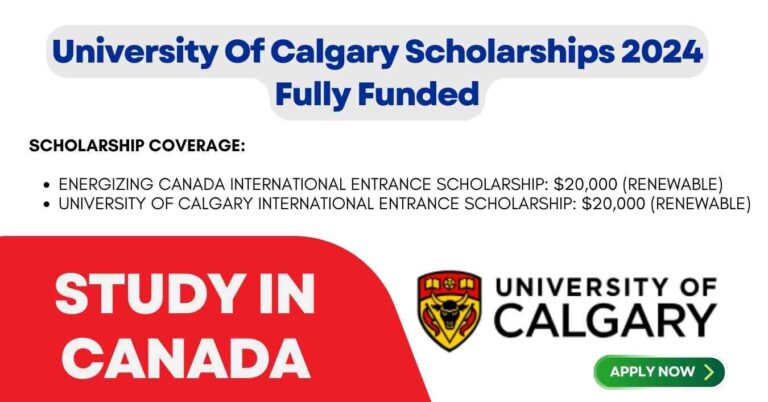 University Of Calgary Scholarships 2024 In Canada | Fully Funded 8 University Of Calgary Scholarships 2024 In Canada Fully Funded