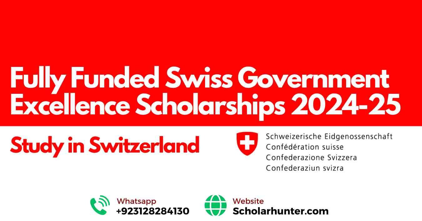Fully-Funded-Swiss-Government-Excellence-Scholarships-2024-25 feature