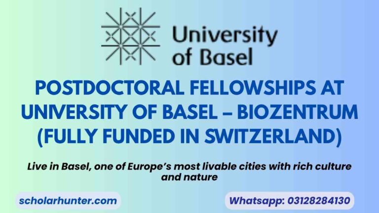 Postdoctoral Fellowships at University of Basel – Biozentrum (Fully Funded in Switzerland)