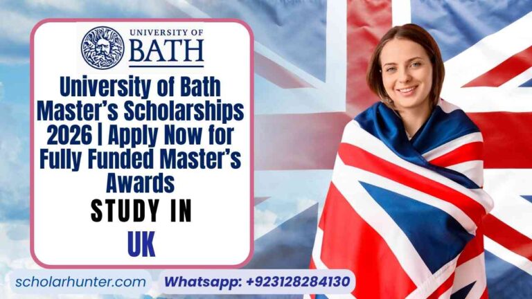 University of Bath Master’s Scholarships 2026 | Apply Now for Fully Funded Master’s Awards
