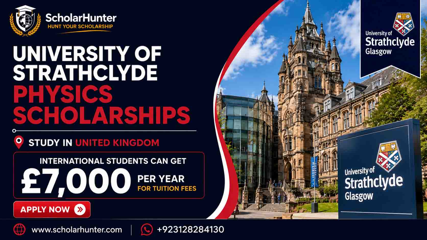 University of Strathclyde Physics Scholarships For Interntional Students 1 University of Strathclyde Physics Scholarships in the UK. International students can get £7,000 per year for tuition fees